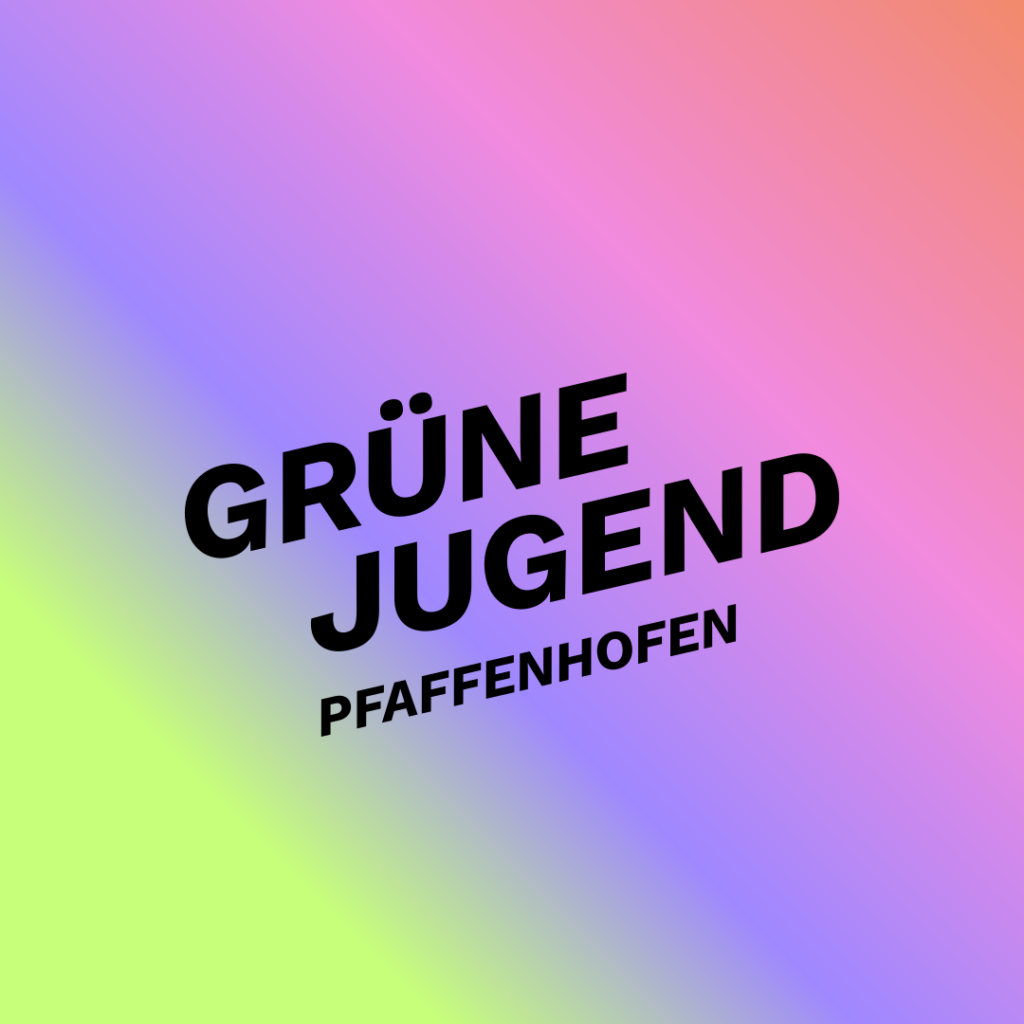 GRÜNE JUGEND Pfaffenhofen